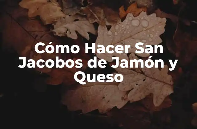 Cómo Hacer San Jacobos de Jamón y Queso 2 ¿Qué son los San Jacobos de Jamón y Queso?