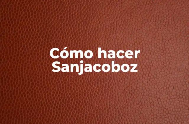 ¿Qué son los Sanjacoboz?