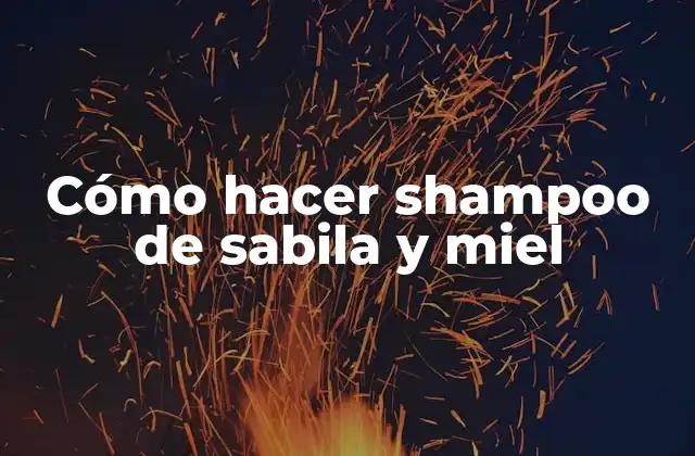 Cómo Hacer Shampoo de Sabila y Miel