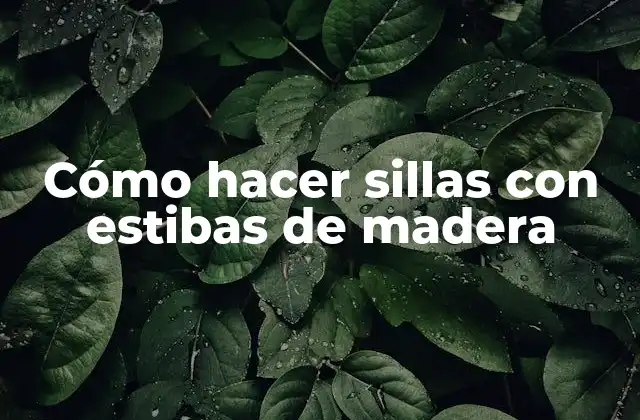 Cómo Hacer Sillas con Estibas de Madera