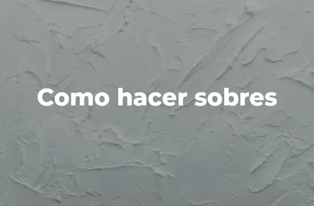 Como Hacer Sobres