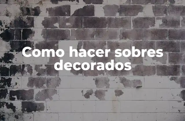Como Hacer Sobres Decorados