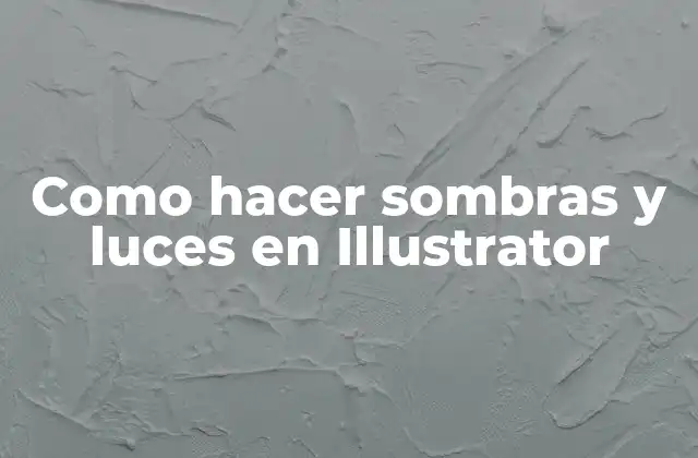 Como Hacer Sombras y Luces en Illustrator