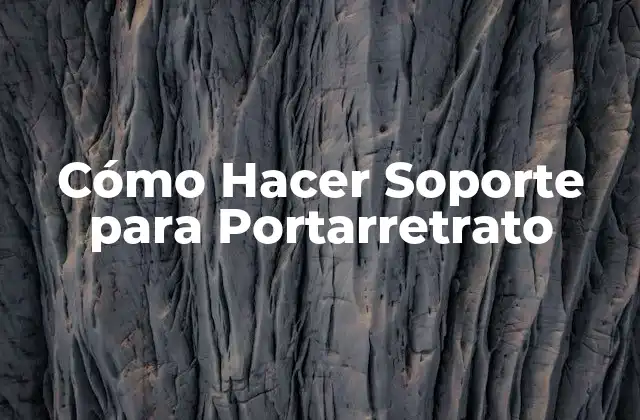 Cómo Hacer Soporte para Portarretrato