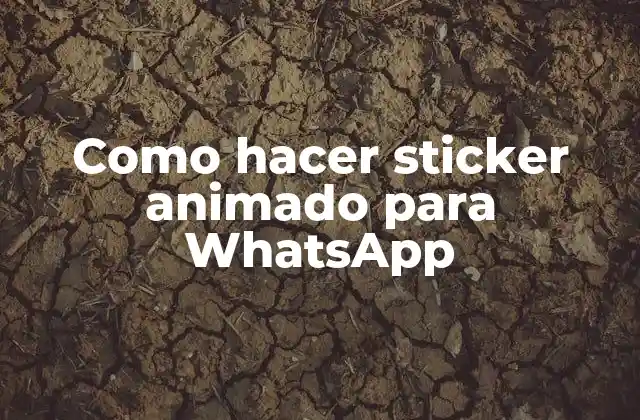 Como Hacer Sticker Animado para Whatsapp 2 ¿Qué es un sticker animado para WhatsApp?