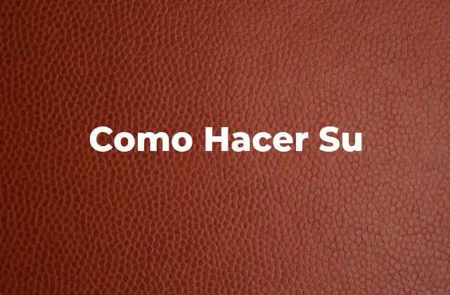 Como Hacer Su 2 Como Hacer Su - Crear Algo Propio