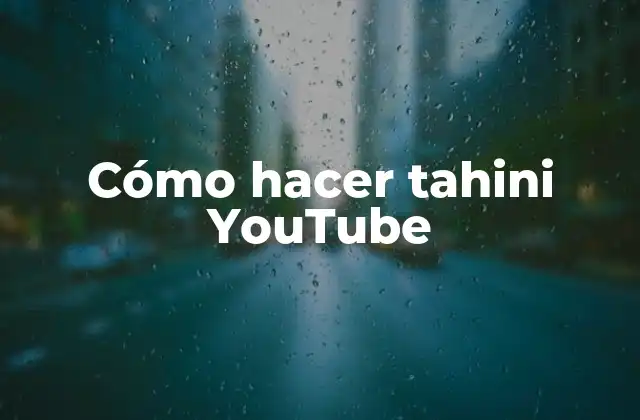 Cómo Hacer Tahini Youtube 2 ¿Qué es el tahini y para qué se usa?