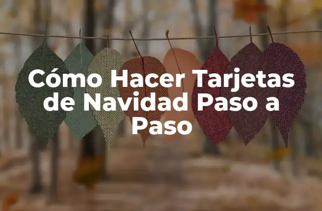 Cómo Hacer Tarjetas de Navidad Paso a Paso 2 Cómo Hacer Tarjetas de Navidad Paso a Paso