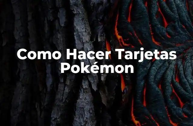 ¿Qué son las Tarjetas Pokémon y para Qué Sirven?