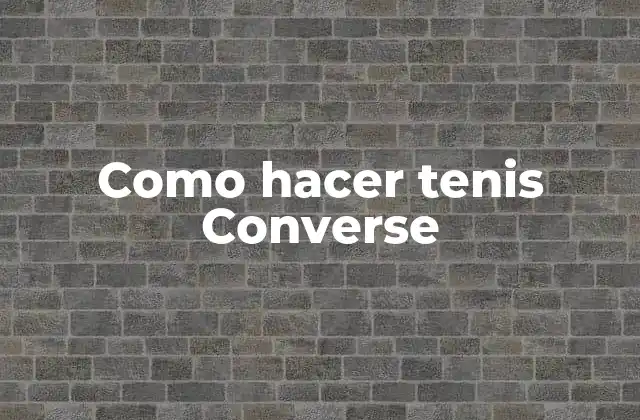 ¿Qué son los tenis Converse?