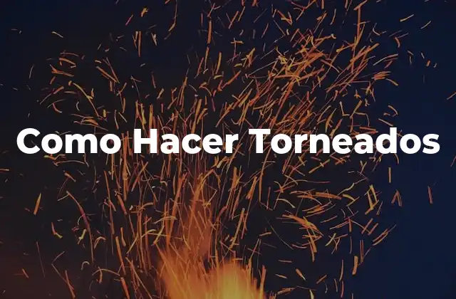 Como Hacer Torneados