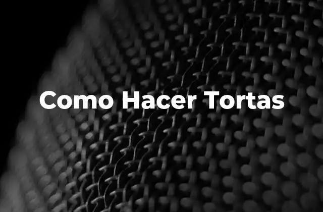 ¿Qué es una Torta y para Qué Sirve?