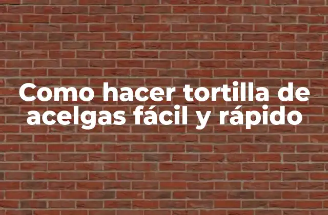 Como Hacer Tortilla de Acelgas Fácil y Rápido