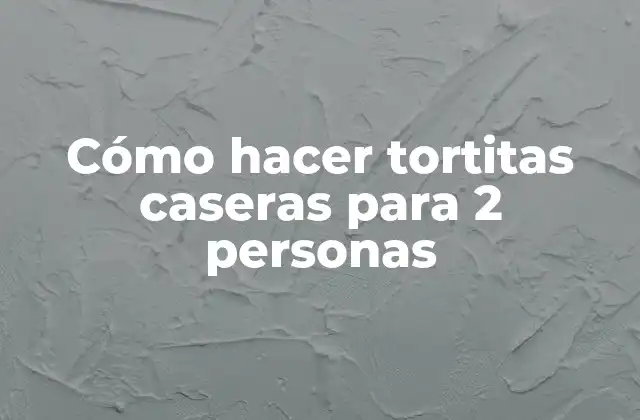 Cómo Hacer Tortitas Caseras para 2 Personas