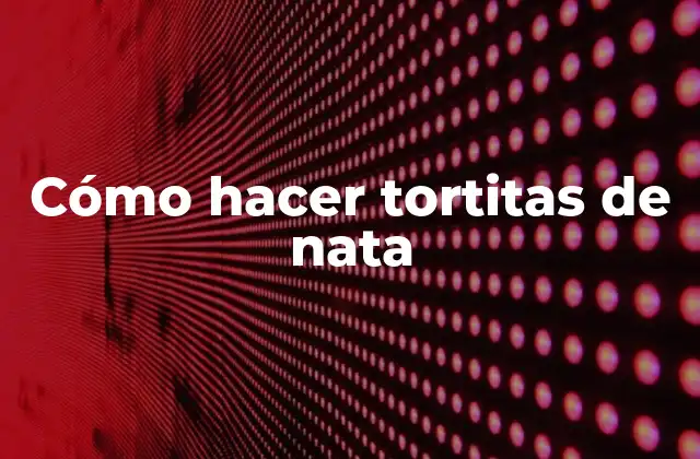 Cómo Hacer Tortitas de Nata
