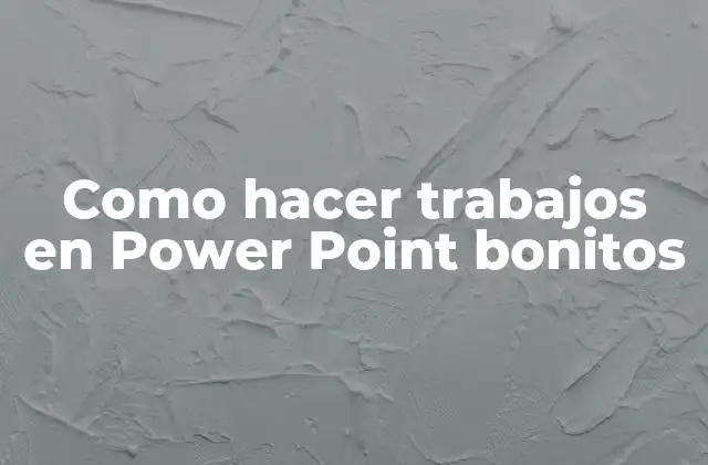 Power Point como herramienta para crear presentaciones