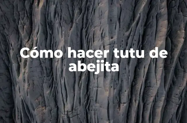 Cómo Hacer Tutu de Abejita