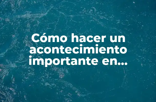 Cómo Hacer un Acontecimiento Importante en Facebook 2 Cómo hacer un acontecimiento importante en Facebook