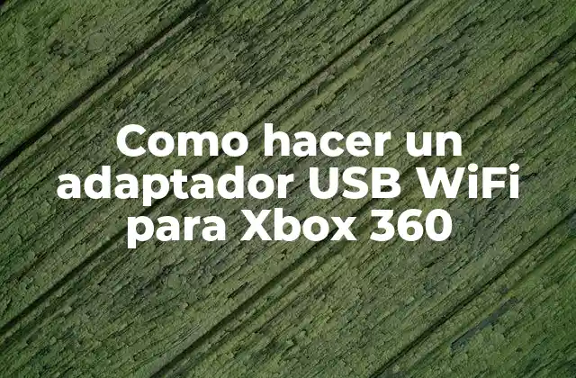 Como Hacer un Adaptador Usb Wifi para Xbox 360