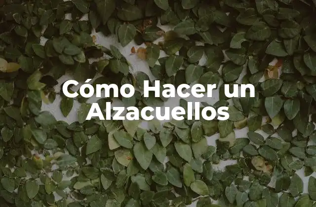 Cómo Hacer un Alzacuellos