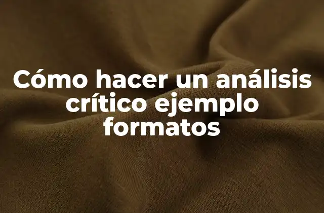 Análisis crítico: qué es y para qué sirve