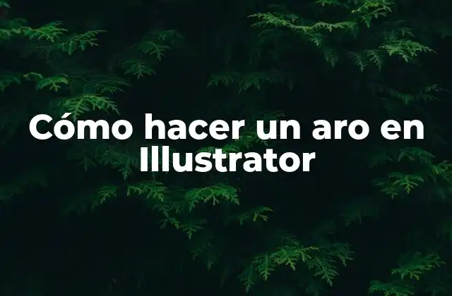 Cómo Hacer un Aro en Illustrator