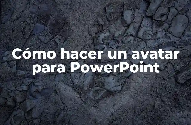 Cómo Hacer un Avatar para Powerpoint
