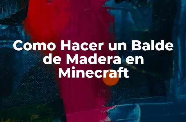 Como Hacer un Balde de Madera en Minecraft
