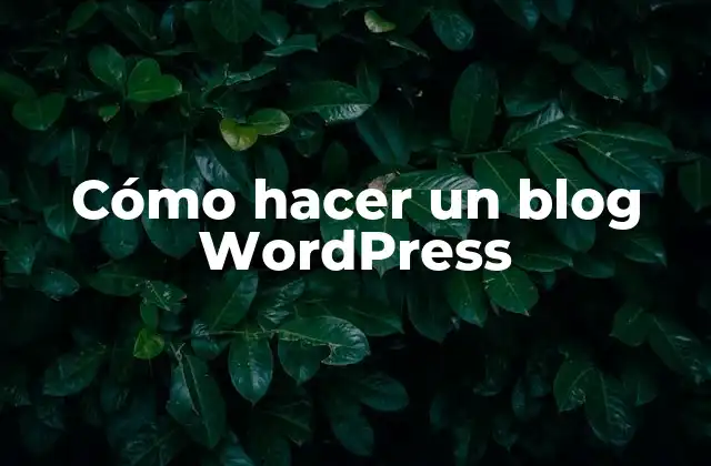 Qué es WordPress y para qué sirve