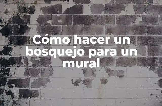Cómo Hacer un Bosquejo para un Mural 2 Cómo hacer un bosquejo para un mural