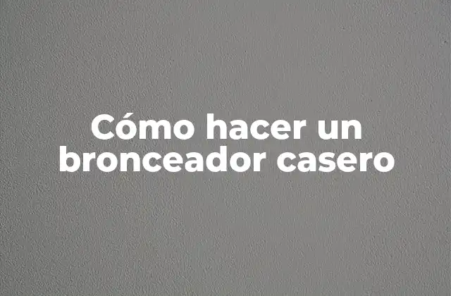 Cómo Hacer un Bronceador Casero