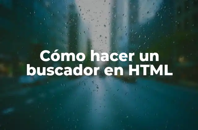 Cómo Hacer un Buscador en Html