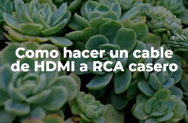 Como Hacer un Cable de Hdmi a Rca Casero