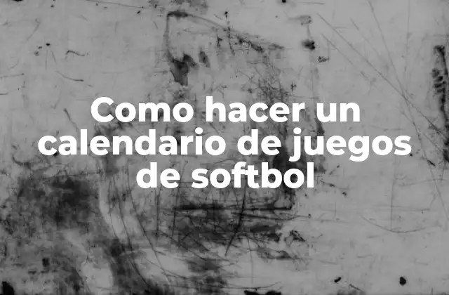 Como Hacer un Calendario de Juegos de Softbol