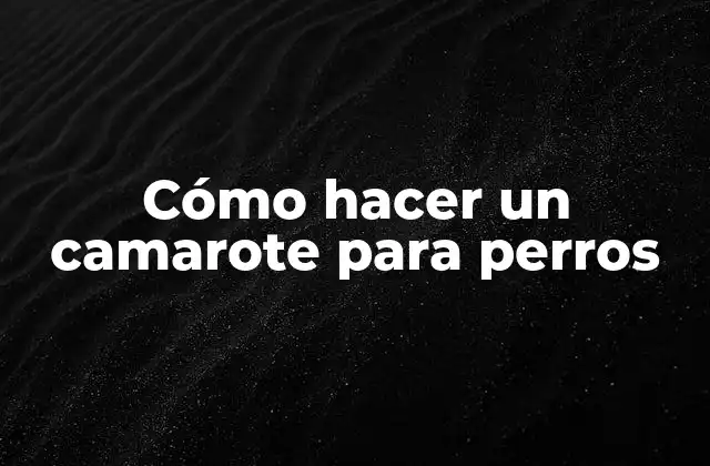 ¿Qué es un camarote para perros?