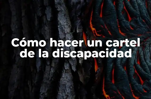 Cómo Hacer un Cartel de la Discapacidad