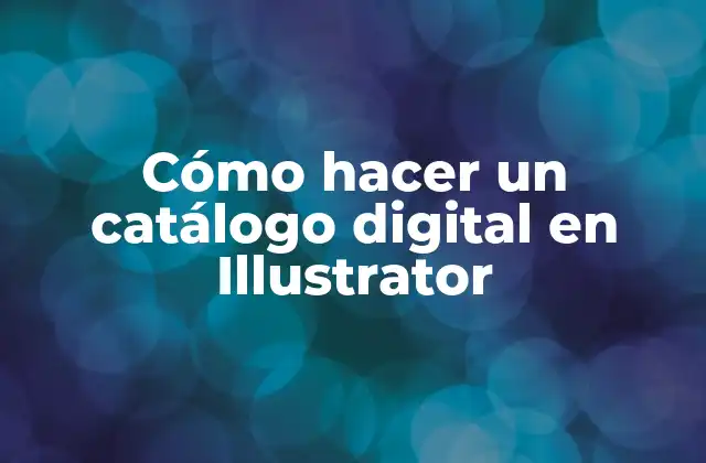 Cómo hacer un catálogo digital en Illustrator