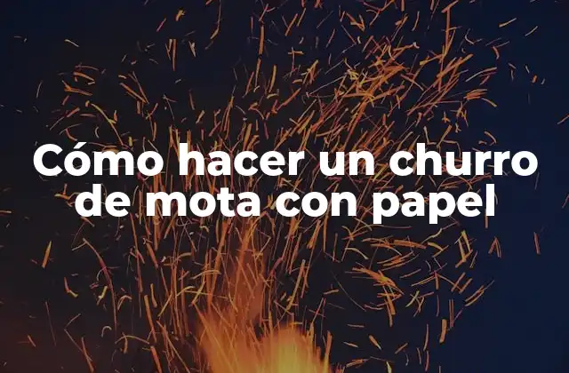 Cómo Hacer un Churro de Mota con Papel