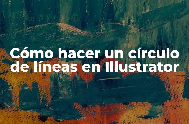Cómo Hacer un Círculo de Líneas en Illustrator