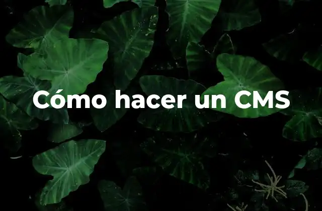 Cómo Hacer un Cms 2 Cómo hacer un CMS