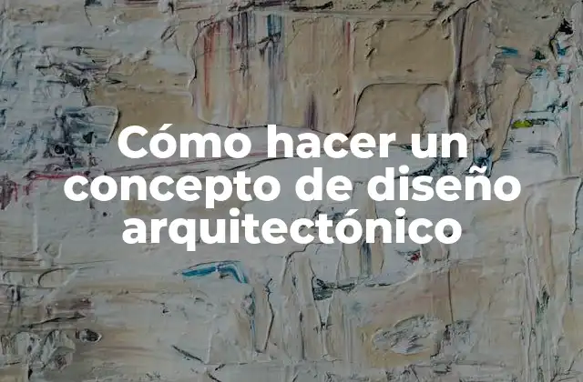 Cómo Hacer un Concepto de Diseño Arquitectónico 2 Cómo hacer un concepto de diseño arquitectónico
