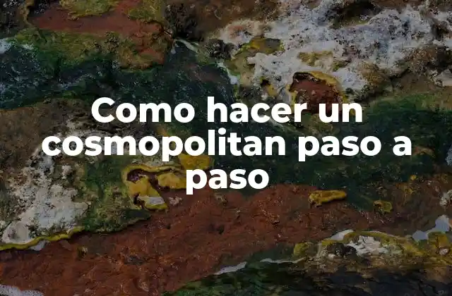 Como Hacer un Cosmopolitan Paso a Paso