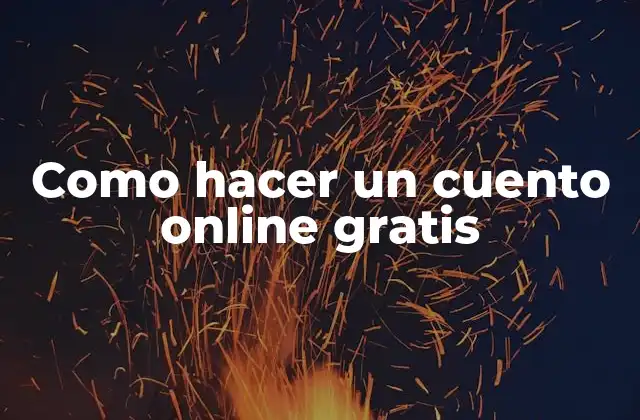 Como Hacer un Cuento Online Gratis