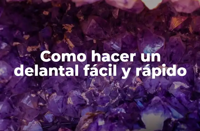 Como Hacer un Delantal Fácil y Rápido