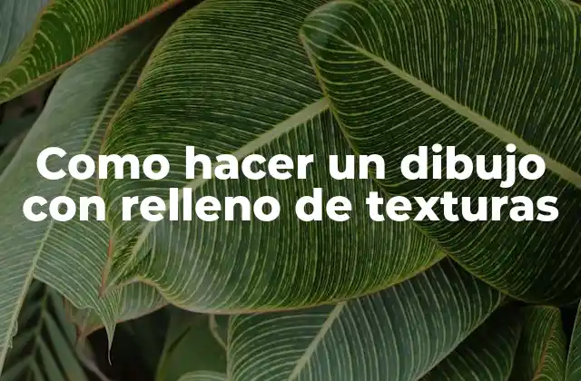 Como Hacer un Dibujo con Relleno de Texturas