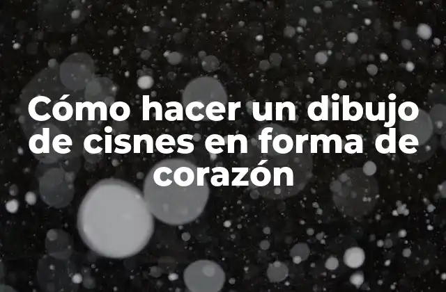 Cómo Hacer un Dibujo de Cisnes en Forma de Corazón 2 Cómo hacer un dibujo de cisnes en forma de corazón