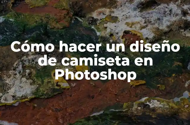 Cómo Hacer un Diseño de Camiseta en Photoshop