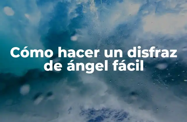 Cómo Hacer un Disfraz de Ángel Fácil
