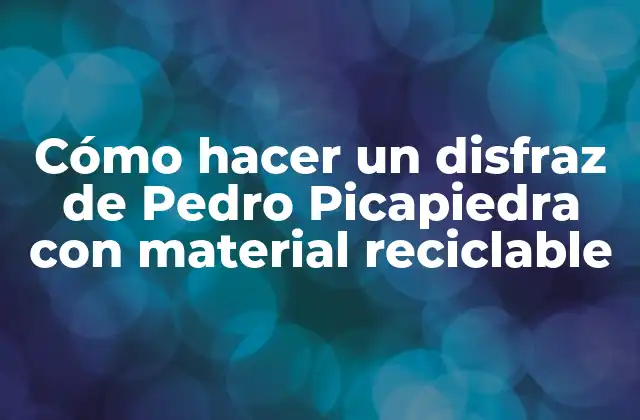 Cómo hacer un disfraz de Pedro Picapiedra con material reciclable