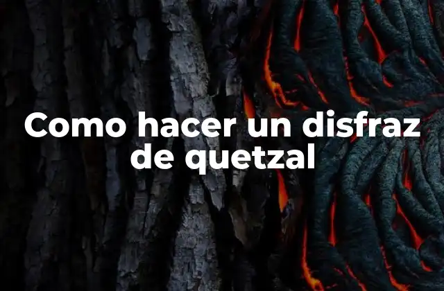 Como Hacer un Disfraz de Quetzal